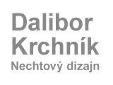 Nechtový dizajn - Dalibor Krchník